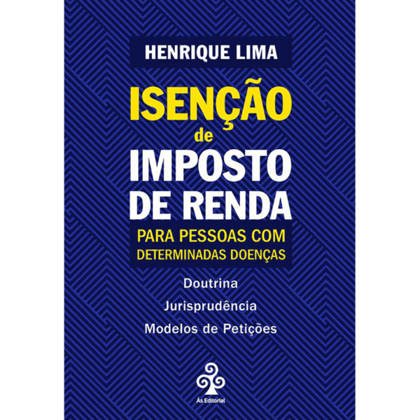 Isenção de Imposto de Renda para pessoas com determinadas doenças