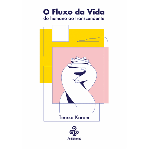 O fluxo da vida: do humano ao transcendente