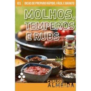 Molhos, temperos e rubs