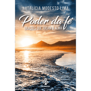 Poder da fé - Orações que tocam a alma